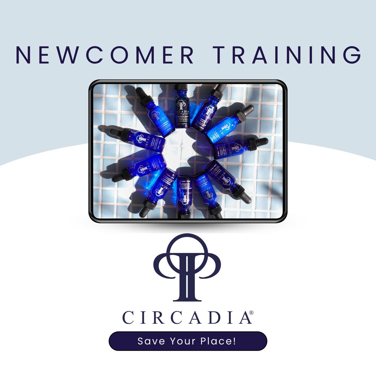 02.06. &amp; 03.06. Circadia Newcomer Training